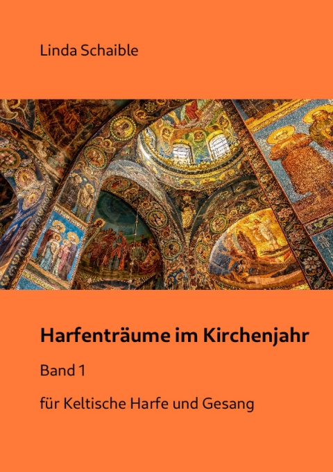 Deckblatt Notenheft ‘Harfenträume im Kirchenjahr, Band 1’